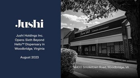 Jushi Holdings Inc. Opens Sixth Beyond Hello™ Dispensary in Woodbridge, Virginia